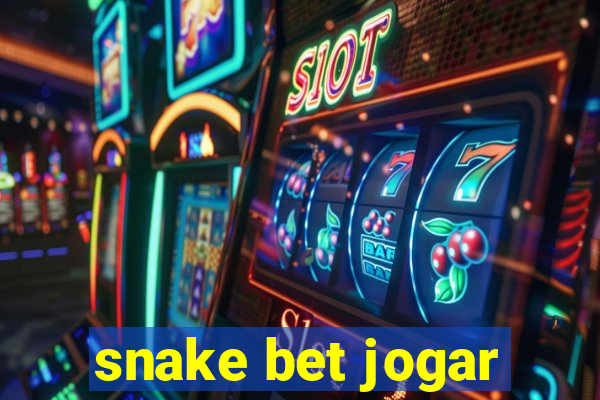 snake bet jogar